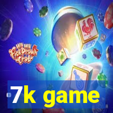 7k game